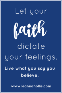 faith over feelings