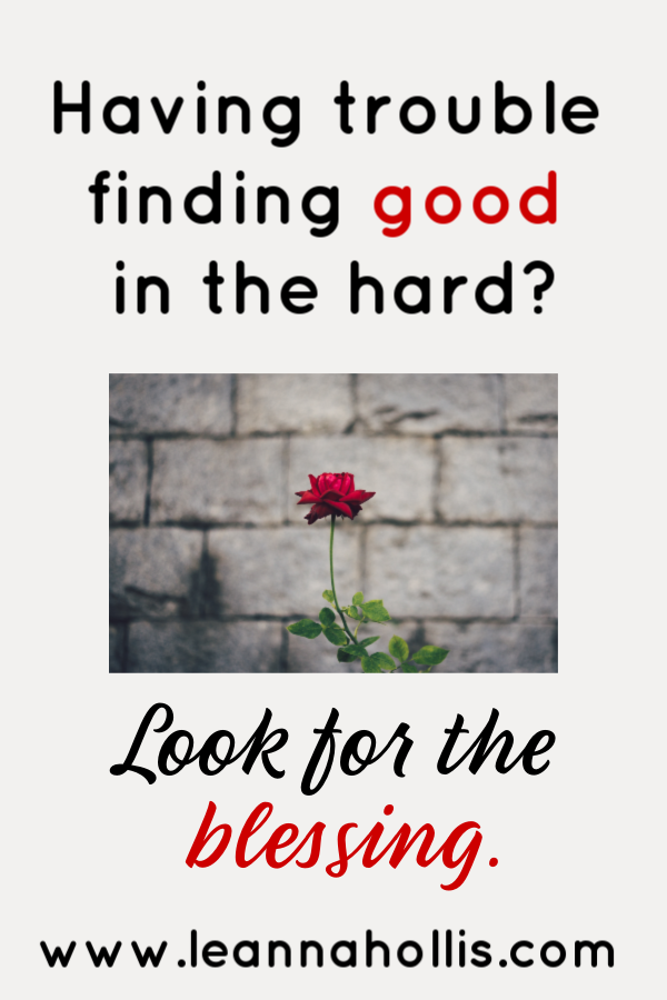 Finding Good in the Midst of Hard