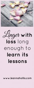 Linger with loss