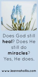 does miraculous healing still happen