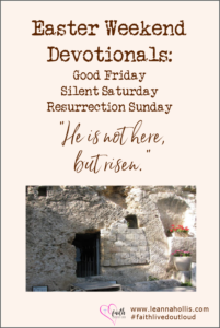 Easter Weekend devotionals