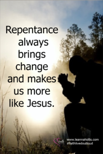 Repentance brings change