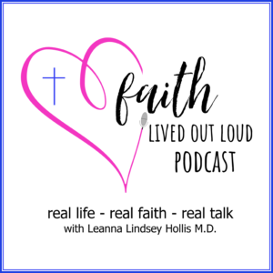 Faith Lived Out Loud Podcast