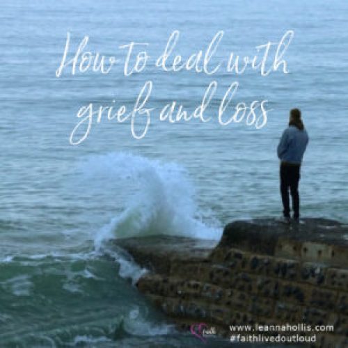 How to deal with Grief in a Healthy Way and Draw Close to God in Grief
